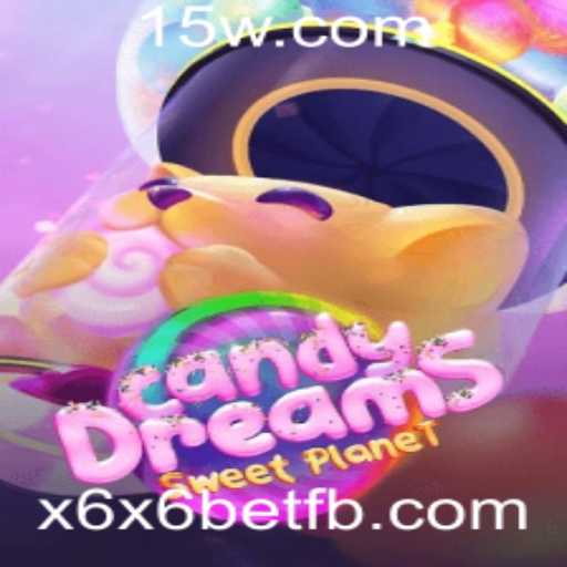 Explorando o Mundo Encantador de CandyDreams com a Estratégia x6x6 Bet